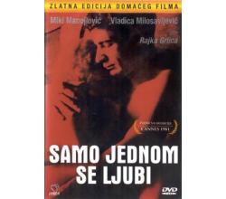 SAMO JEDNOM SE LJUBI, 1981 SFRJ (DVD)